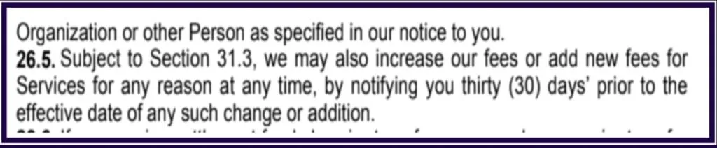 Merchant agreement clause permitting the processor to increase existing fees and add new fees for any reason