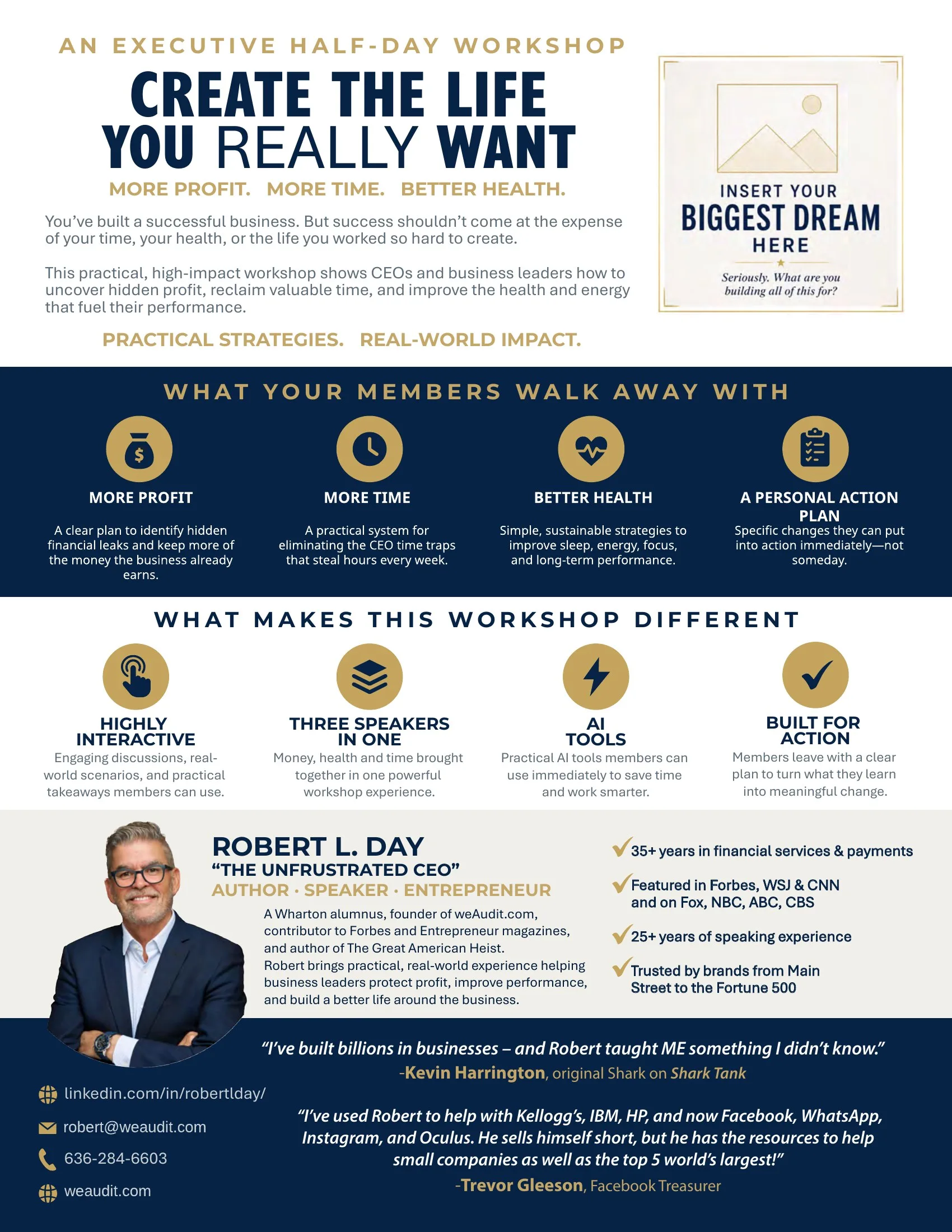 Create the Life You Really Want, an executive half-day workshop by Robert L. Day, The Unfrustrated CEO: more profit, more time, better health